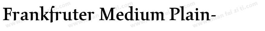 Frankfruter Medium Plain字体转换